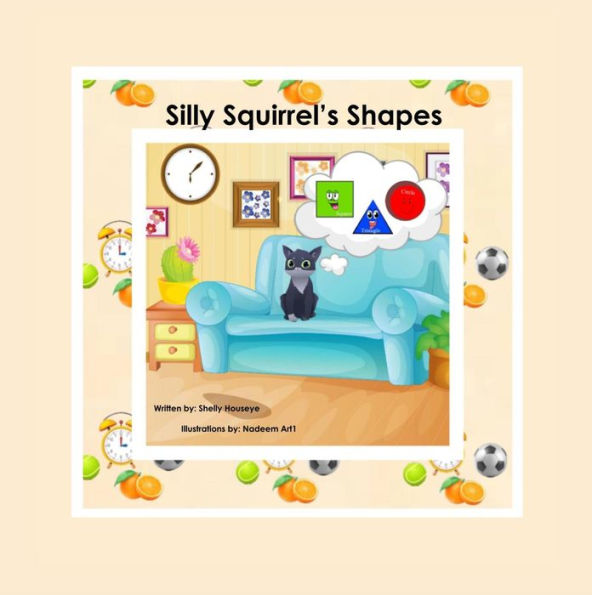Silly Squirrel's Shapes (Meet Learning Cats, #1)