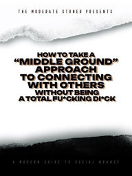 Title: The Moderate Stoner Presents: How To Take A 
