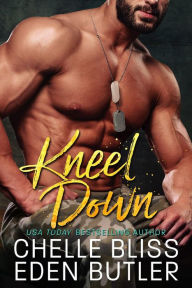 Title: Kneel Down (Nailed Down, #3), Author: Chelle Bliss