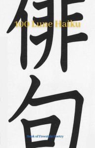 Title: 100 Lune Haiku: Book of Japanese Poetry, Author: Rhoda Shepherd