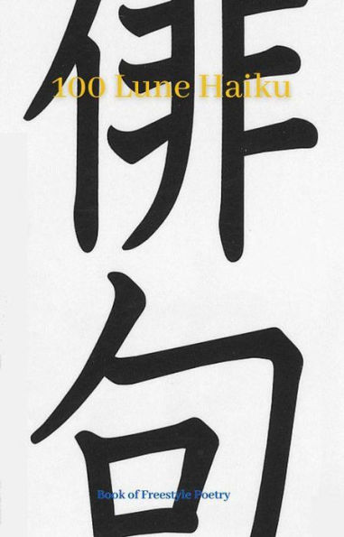 100 Lune Haiku: Book of Japanese Poetry
