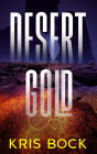 Desert Gold (Southwest Treasure Hunters, #1)