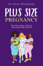 Plus Size Pregnancy: What the Evidence Really Says About Higher BMI and Birth