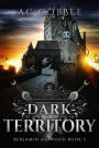 Dark Territory (Benjamin Ashwood, #3)
