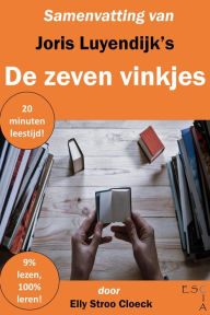 Title: Samenvatting van Joris Luyendijk's De zeven vinkjes (Maatschappij Collectie), Author: Elly Stroo Cloeck