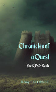 Title: Chronicles of a Quest (The Chronicles of Hissfon), Author: Remy Lecornec