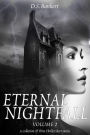 Eternal Nightfall A Collection Of Three Thriller Short Stories (2, #2)
