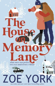 Title: The House on Memory Lane, Author: Zoe York
