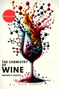 Title: The Chemistry of Wine, Author: David Sandua