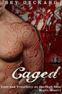 Caged: Love and Treachery on the High Seas (Baal's Heart, #1)