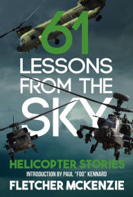 Title: 61 Lessons From The Sky, Author: Fletcher McKenzie