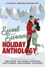 Title: Sweet and Swoony Holiday Anthology, Author: Abbey Easton
