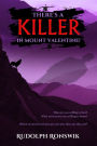 There's a Killer in Mount Valentine!