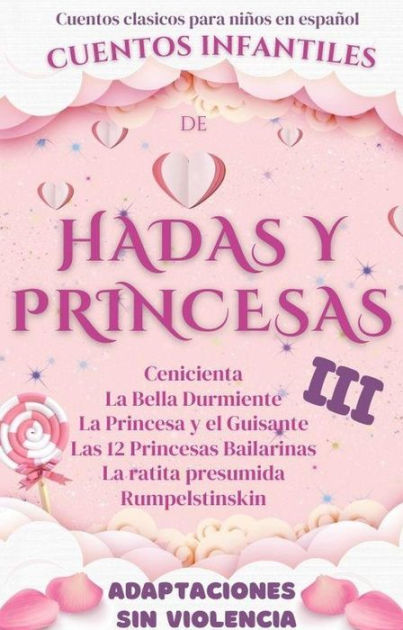 sensibilidad obtener Leer Cuentos Clásicos para Niños en Español: Cuentos Infantiles de Hadas y  Princesas III by Mariana Pinedo | eBook | Barnes & Noble®