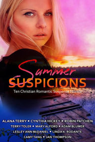 Title: Summer Suspicions, Author: Cynthia Hickey