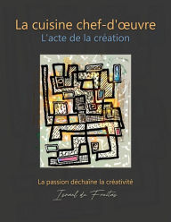 Title: La cuisine chef-d'ouvre, Author: Israel Freitas