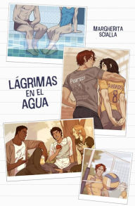 Title: Lágrimas en el agua, Author: Margherita Scialla
