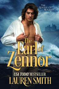 Title: The Earl of Zennor (The League of Rogues, #18), Author: Lauren Smith