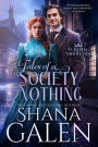 Tales of a Society Nothing (The Royal Saboteurs, #5)