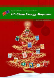 Title: EU China Energy Magazine 2023 Christmas Double Issue, Author: EU-China Energy Cooperation Platform Project