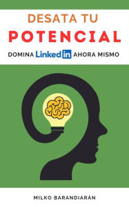 Title: Desata tu Potencial, Author: Milko Barandiaran