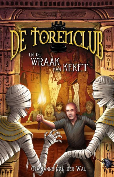 De Torenclub en de wraak van Keket (De Torenclub-serie, #3)