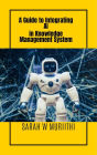 A Guide to Integrating AI in Knowledge Management System (1)