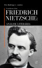 Friedrich Nietzsche: Análise Literária (Compêndios da filosofia, #3)
