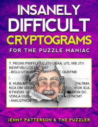 Title: Insanely Difficult Cryptograms, Author: Meridith Berk