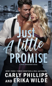 Title: Just a Little Promise (A Dare Crossover Series, #3), Author: Carly Phillips