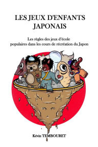 Title: Les jeux d'enfants japonais, Author: kevin tembouret