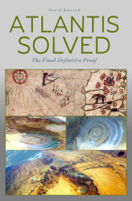 Title: Atlantis Solved, Author: David Edward