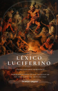Title: Léxico Luciferino, Author: Ricardo Gallego