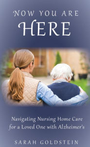 Title: Now You Are Here, Author: Sarah Goldstein