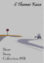 Short Story Collection #01 (Short Story Collections, #1)
