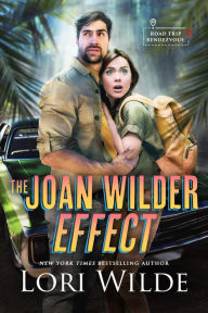 Title: The Joan Wilder Effect (Road Trip Rendezvous, #1), Author: Lori Wilde