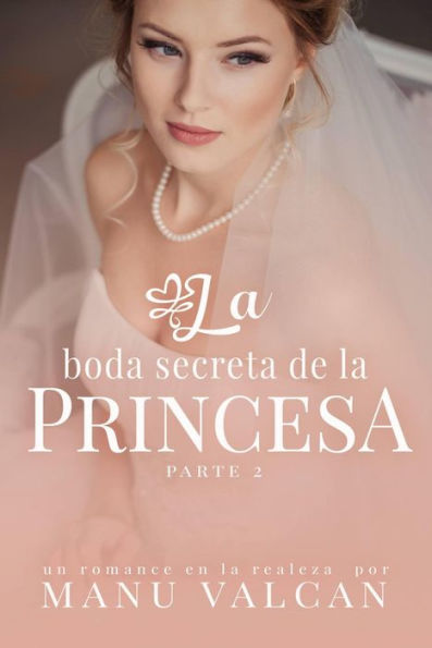 La boda secreta de la princesa