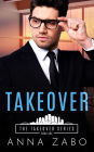 Takeover (The Takeover Series, #1)