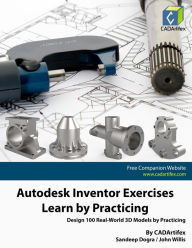Title: Autodesk Inventor Exercises - Learn by Practicing, Author: Sandeep Dogra