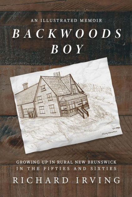 Backwoods Boy By Richard Irving, Paperback | Barnes & Noble®