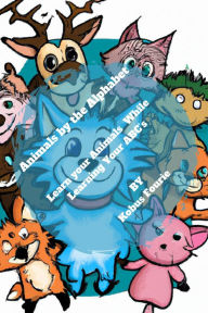 Title: Animals by the Alphabet, Author: Kobus Fourie