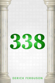 Title: 338, Author: Derick Ferguson