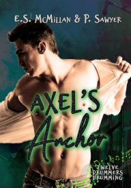 Title: Axel's Anchor, Author: E.S. McMillan