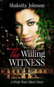 Title: The Willing Witness, Author: Shakuita Johnson