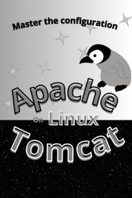 Title: Master The Configuration Of Apache Tomcat On Linux, Author: Koru Lenag