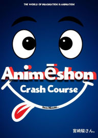 Title: Animashion Crash Course, Author: garveet singh