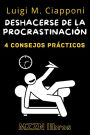 4 Consejos Prácticos para Deshacerse de la Procrastinación (MZZN Desarrollo Personal, #1)