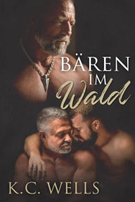 Title: Bären im Wald, Author: K.C. Wells