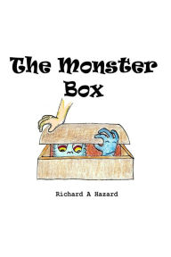 Title: The Monster Box, Author: Richard A Hazard