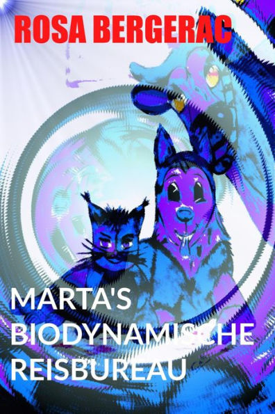 Marta's Biodynamische reisbureau (A Gold Story, #3)